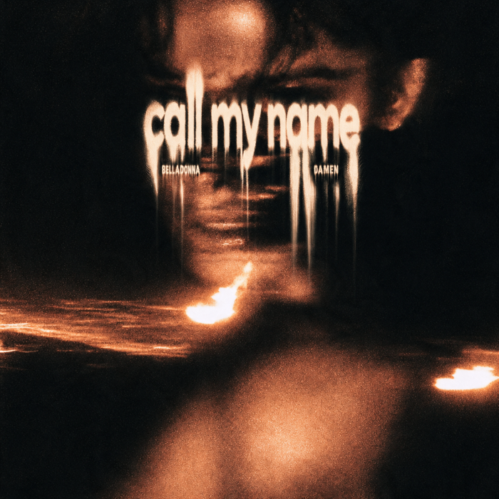 BELLADONNA x DAMEN - call my name